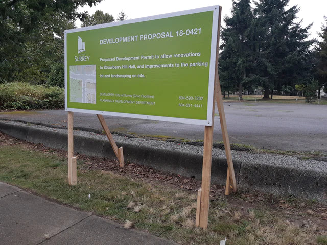 4 x 8 Development Proposal sign post installed on sidewalk 4mm Coroplast 4'x8'